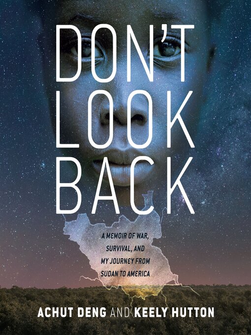 Title details for Don't Look Back by Achut Deng - Available